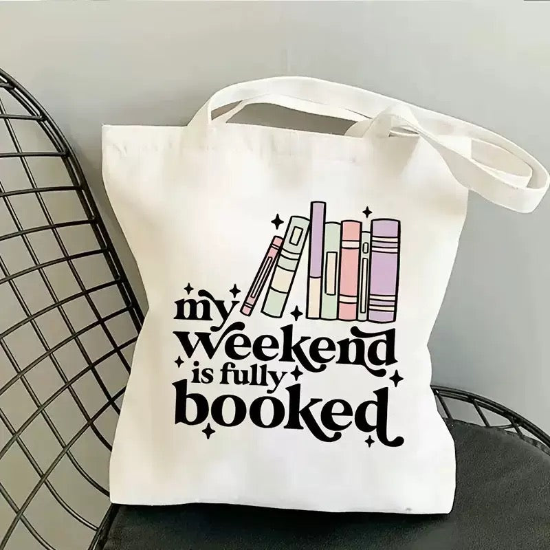 My Weekend Is Fully Booked Tote Bag – Cute Book Lover Canvas Bag